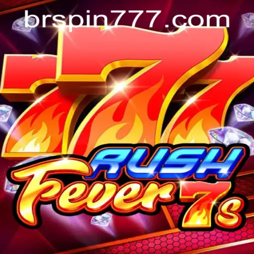 Descubra a Emoção do RushFever7s na BRSPIN.GAMES